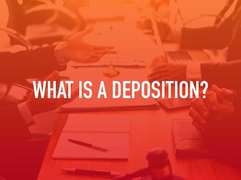 what is a deposition?